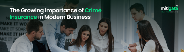 The Growing Importance of Crime Insurance in Modern Business
