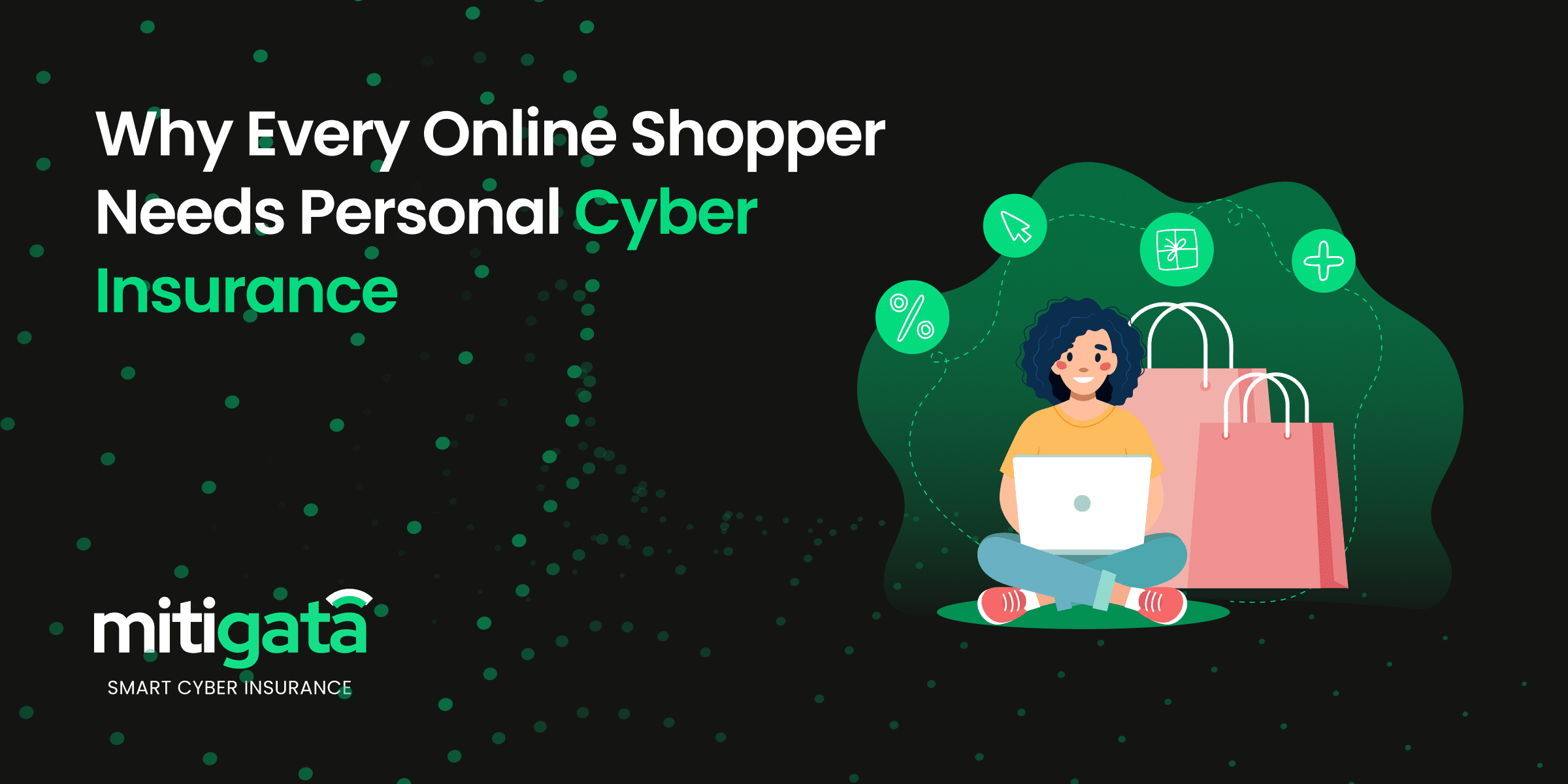 Why Every Online Shopper Needs Personal Cyber Insurance