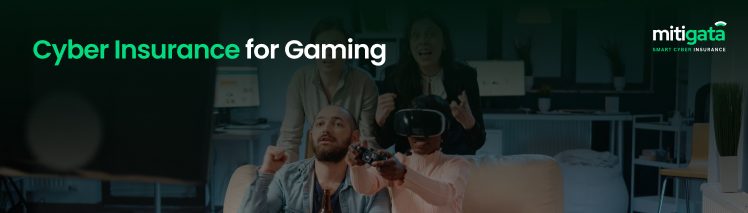 Cyber Insurance For Gaming