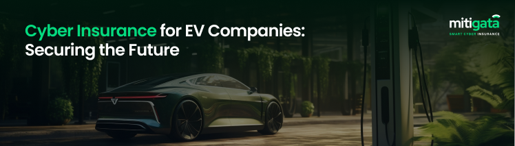 Cyber Insurance for EV Companies: Securing the Future