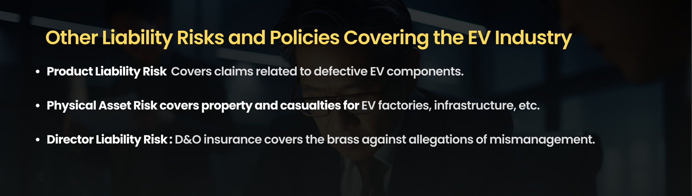 Other Liability Risks and Policies Covering the EV Industry