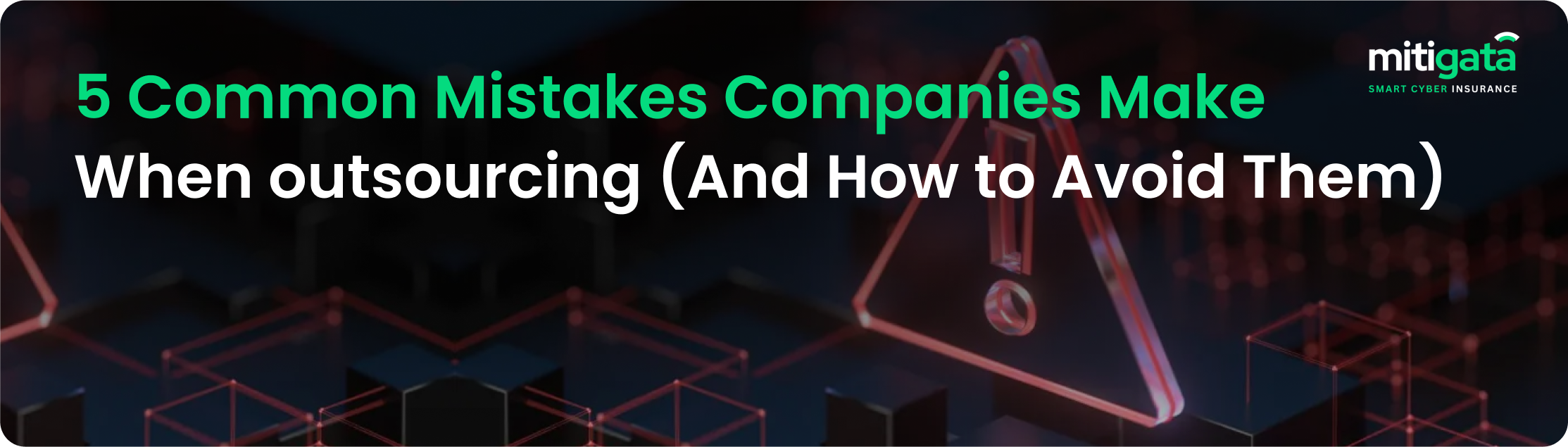 5 Common Outsourcing Mistakes