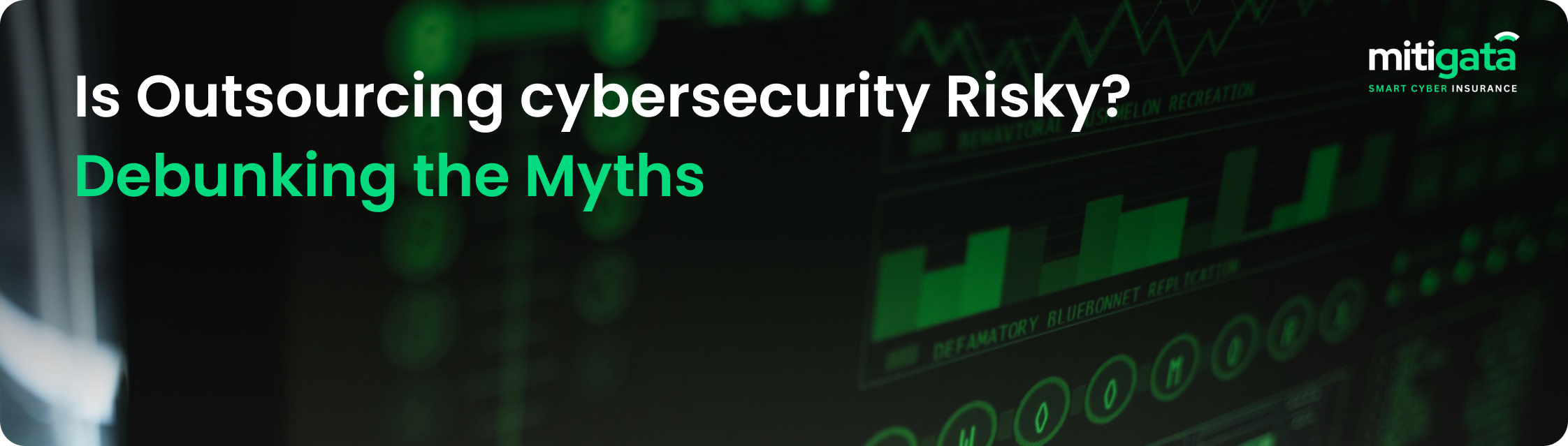 Is Outsourcing cybersecurity Risky? Debunking the Myths