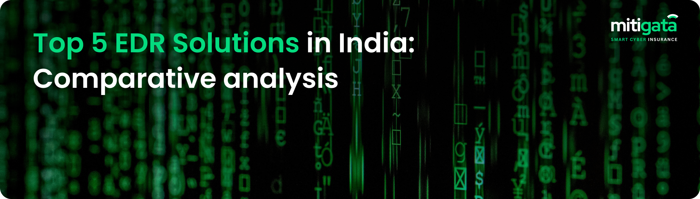 Top 5 EDR Solutions in India: Comparative analysis