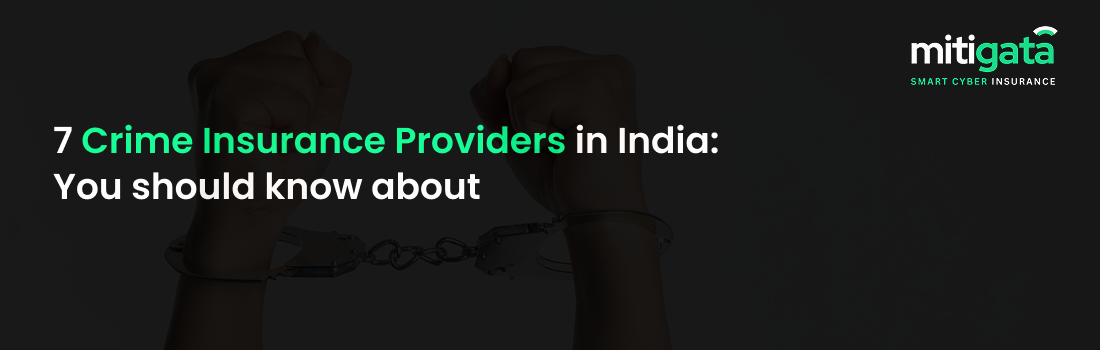 Best Crime Insurance Companies in India
